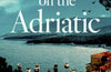 Death on the Adriatic by Georgina Stewar