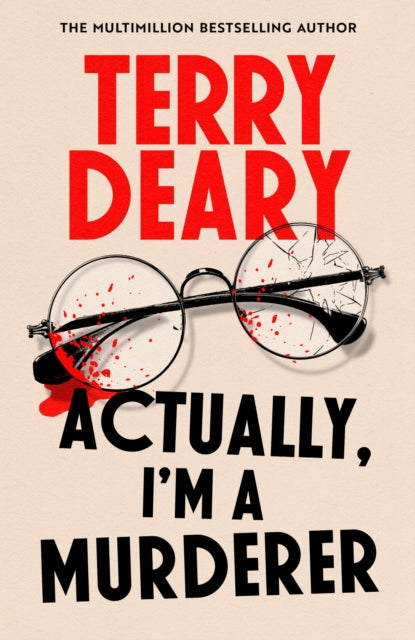 Actually, I'm A Murderer by Terry Deary (SIGNED, PRE-ORDER)