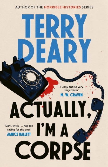 Actually, I'm A Corpse by Terry Deary