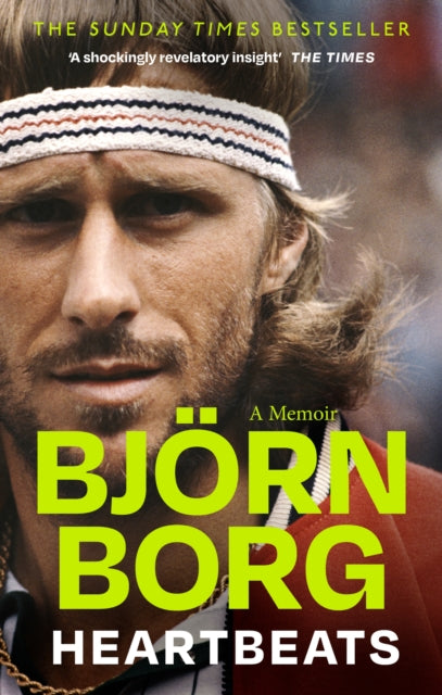 Heartbeats: A Memoir by Bjorn Borg