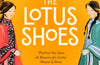 The Lotus Shoes by Jane Yang