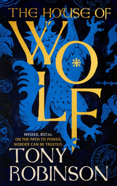 The House of Wolf by Tony Robinson (SIGNED, PRE-ORDER)