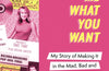 So Tell Me What You Want: My story of making it in the mad, bad and fab pop music industry by Nicki Chapman