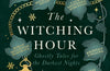 The Witching Hour (PRE-ORDER)