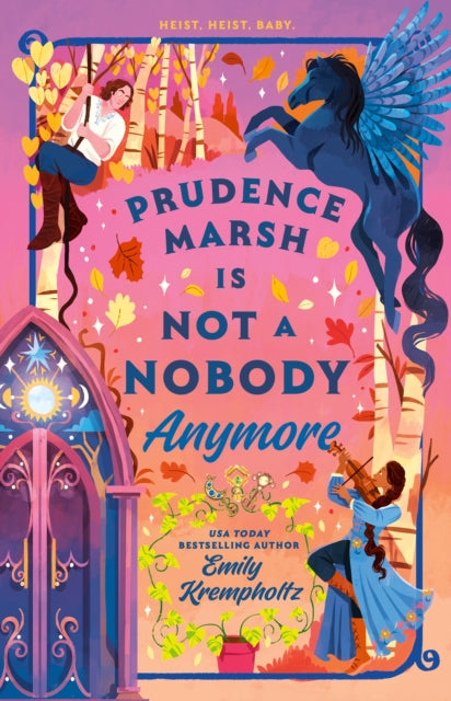Prudence Marsh is Not a Nobody Anymore by Emily Krempholtz