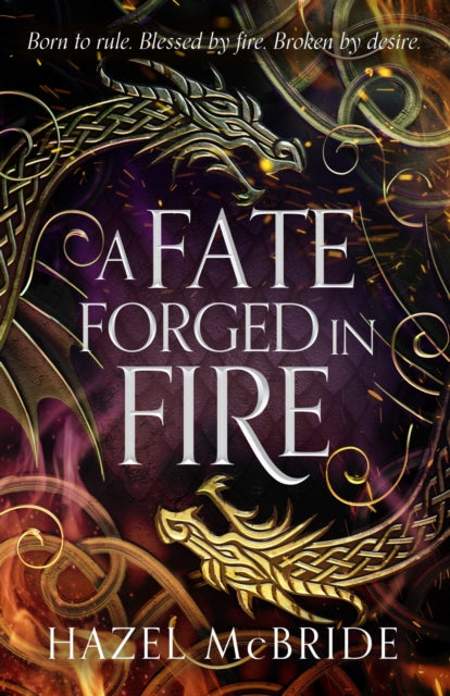 A Fate Forged in Fire by Hazel McBride (SIGNED, PRE-ORDER)