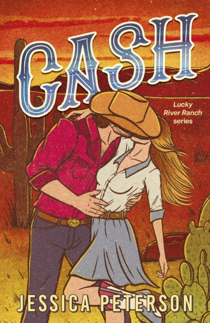 Cash: A new must-read, wildly sexy, enemies-to-lovers small-town cowboy romance by Jessica Peterson