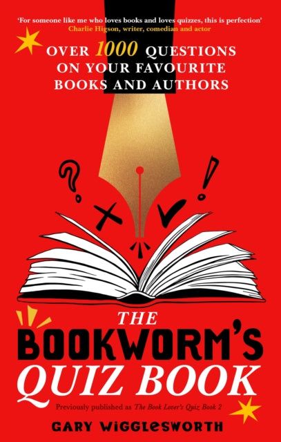 The Book Lover's Quiz Book 2: More Quizzes for Book Whizzes by Gary Wigglesworth