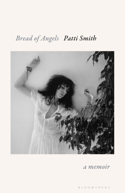 Bread of Angels by Patti Smith