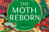 The Moth Reborn by Samantha Shannon