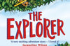 The Explorer: WINNER OF THE COSTA CHILDREN'S BOOK AWARD by Katherine Rundell