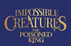 The Poisoned King by Katherine Rundell (PRE-ORDER)