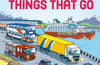 Look Inside Things That Go by Rob Lloyd Jones