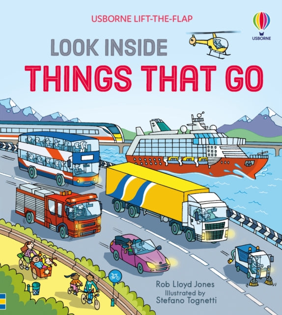 Look Inside Things That Go by Rob Lloyd Jones