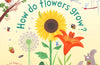 First Questions and Answers: How do flowers grow?