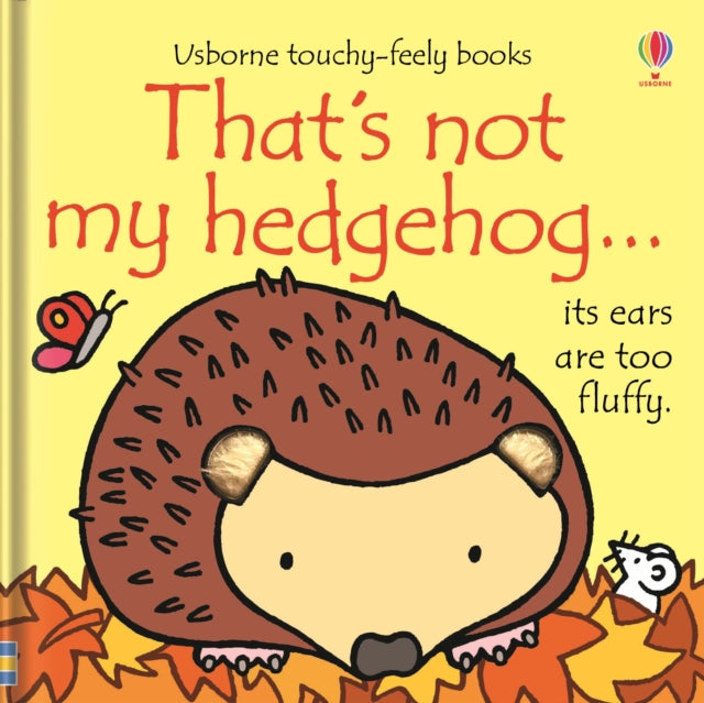 That's not my hedgehog… by Fiona Watt