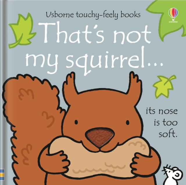 That's not my squirrel… by Fiona Watt