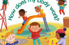 First Questions and Answers: How does my body work?