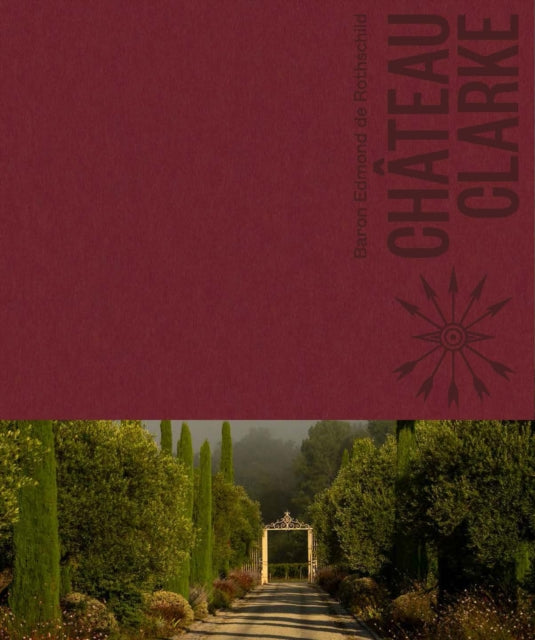 Chateau Clarke: Edmond de Rothschild