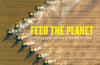 Feed the Planet: A Photographic Journey to the World's Food