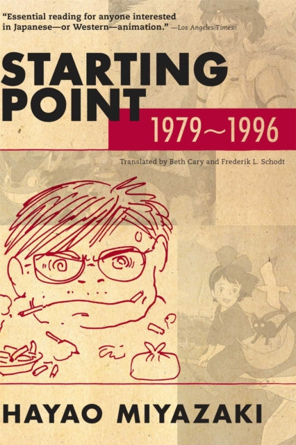 Starting Point: 1979-1996 by Hayao Miyazaki
