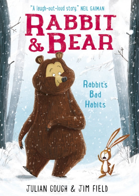 Rabbit and Bear: Rabbit's Bad Habits : Book 1 by Julian Gough