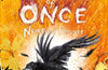 The Wizards of Once: Never and Forever: Book 4 by Cressida Cowell