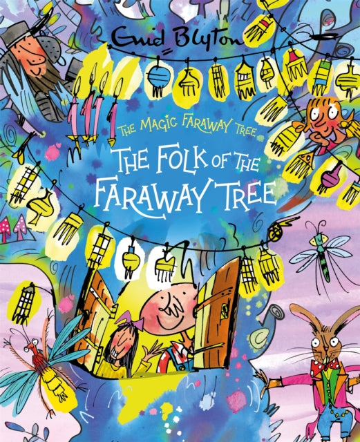 The Magic Faraway Tree: The Folk of the Faraway Tree Deluxe Edition by Enid Blyton