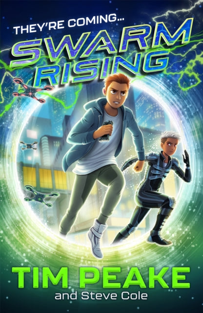 Swarm Rising: Book 1 by Tim Peake & Steve Cole