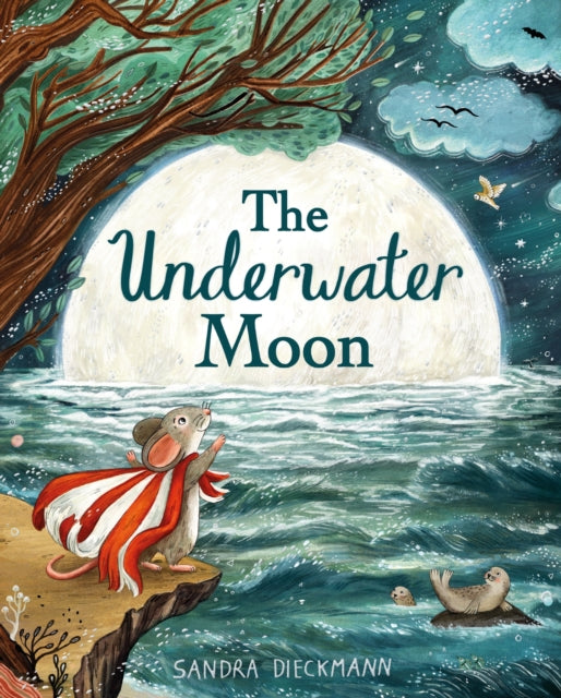 The Underwater Moon by Sandra Dieckmann