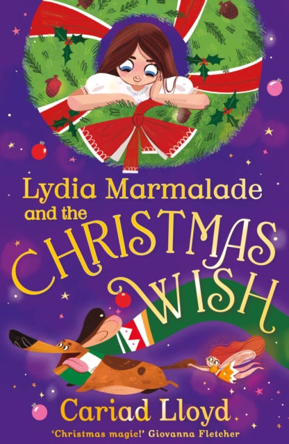 Lydia Marmalade and the Christmas Wish by Cariad Lloyd