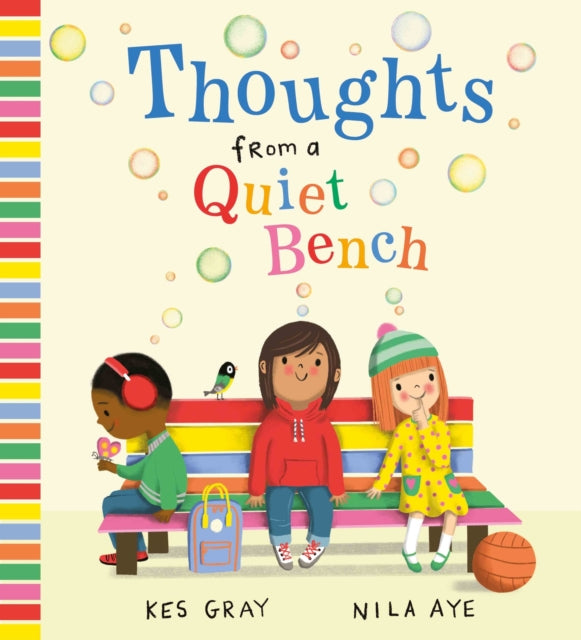 Thoughts from a Quiet Bench by Kes Gray