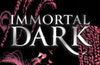 Immortal Dark Trilogy: Immortal Dark by Tigest Girma