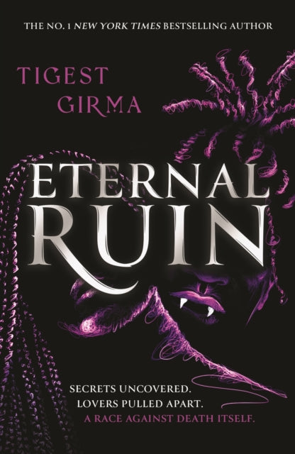 Immortal Dark Trilogy: Eternal Ruin: Book 2 by Tigest Girma