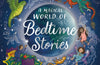 A Magical World of Bedtime Stories: 24 Tales Inspired by Folklore by James Randall