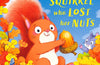 The Squirrel Who Lost Her Nuts by Will Millard (PRE-ORDER)