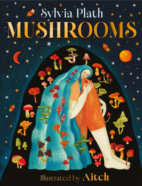 Mushrooms by Sylvia Plath