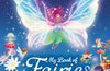 My Book of Fairies : A Beginner's Guide by Rachel Ip (PRE-ORDER)