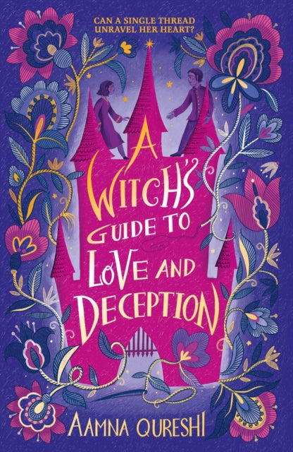 A Witch's Guide to Love and Deception by Aamna Qureshi
