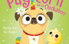 The Magic Pet Shop: Pugicorn and the Chickaboo by Matilda Rose