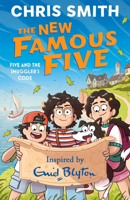 The New Famous Five: Five and the Smuggler's Code: Book 2 by Chris Smith
