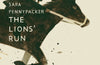 The Lions' Run by Sara Pennypacker