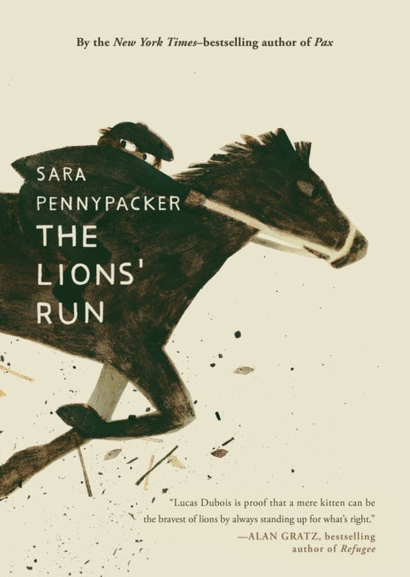 The Lions' Run by Sara Pennypacker