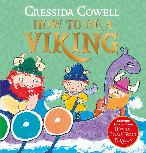 How to be a Viking by Cressida Cowell (PRE-ORDER)