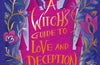 A Witch's Guide to Love and Deception by Aamna Qureshi