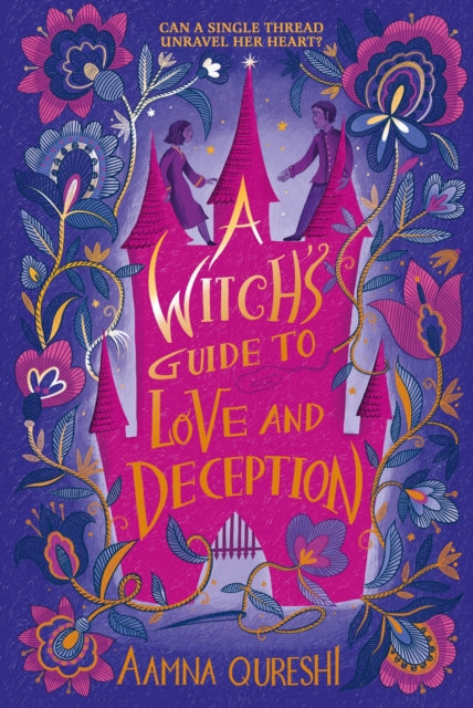 A Witch's Guide to Love and Deception by Aamna Qureshi