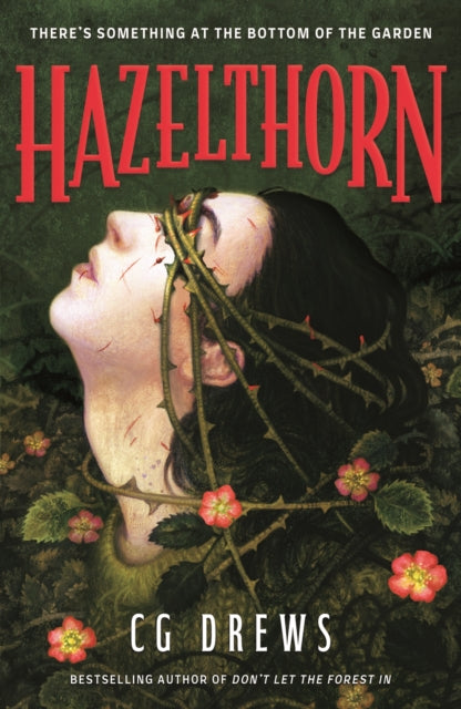 Hazelthorn: Gorgeously gothic horror and queer dark romance from the NYT bestselling author of Don't Let the Forest In by CG Drews (PRE-ORDER)