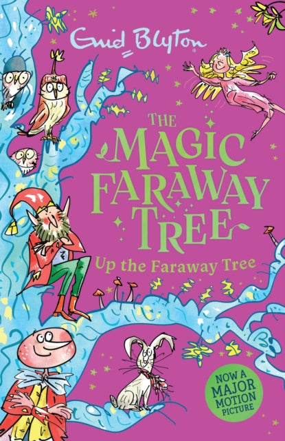 The Magic Faraway Tree: Up the Faraway Tree Book 4 by Enid Blyton