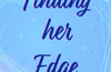 Finding Her Edge: A swoony YA sports romance coming soon to Netflix by Jennifer Iacopelli (PRE-ORDER)
