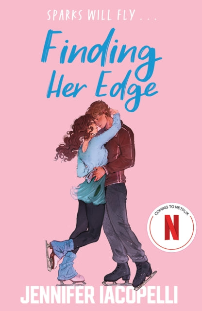 Finding Her Edge: A swoony YA sports romance coming soon to Netflix by Jennifer Iacopelli